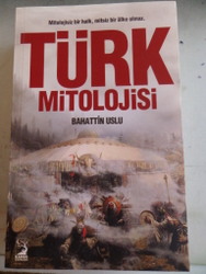 Türk Mitolojisi Bahattin Uslu