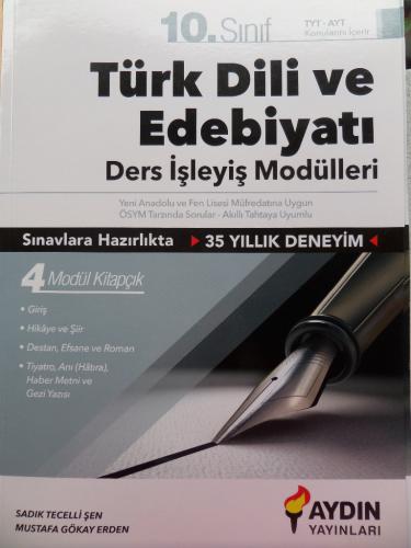 10. Sınıf Türk Dili Ve Edebiyatı Ders İşleyiş Modülleri Sadık Tecelli 
