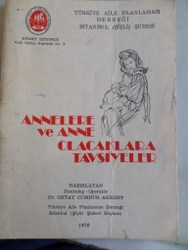 Annelere ve Anne Olacaklara Tavsiyeler