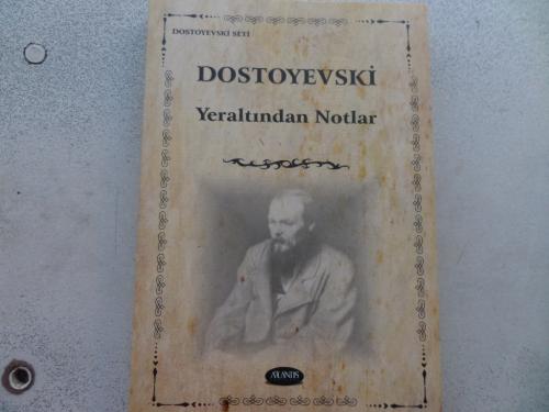 Yeraltından Notlar Fyodor Dostoyevski