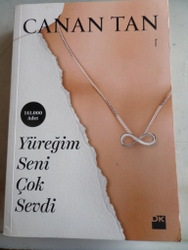 Yüreğim Seni Çok Sevdi Canan Tan