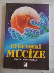 Evrendeki Mucize Dr. Haluk Nurbaki