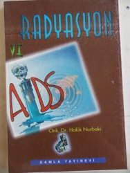 Radyasyon ve Aids Dr. Haluk Nurbaki