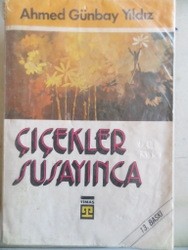 Çiçekler Susayınca