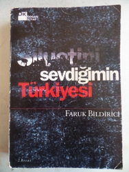 Siluetini Sevdiğimin Türkiyesi* Faruk Bildirici