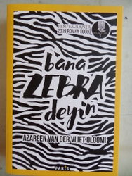 Bana Zebra Deyin Azareen Van Der Vliet Oloomi