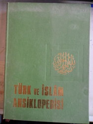 Türk ve İslam Ansiklopedisi 1. Cilt