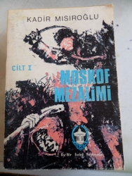 Moskof Mezalimi Cilt 1 Kadir Mısıroğlu