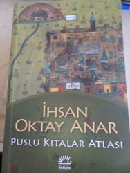 Puslu Kıtalar Atlası İhsan Oktay Anar