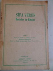 Şifa Veren Besinler ve Bitkiler