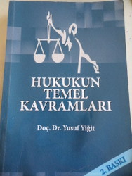 Hukukun Temel Kavramları Yusuf Yiğit