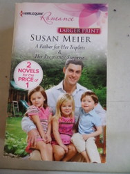 A Father For Her Triplets / Her Pregnancy Surprise Susan Meier