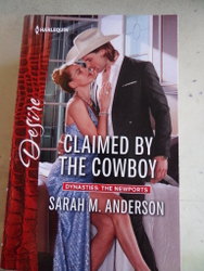 Claimed By The Cowboy Sarah M. Anderson