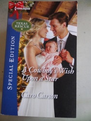 A Cowboy's Wish Upon a Star Caro Carson