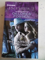 The Marshal's Hostage Delores Fossen
