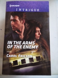 In The Arms Of The Enemy Carol Ericson
