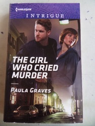 The Girl Who Cried Murder Paula Graves