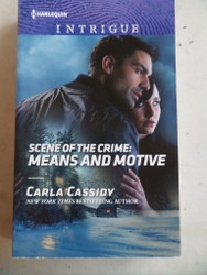 Scene Of The Crime Means And Motive Carla Cassidy