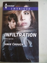 Infiltration Janie Crouch