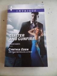 Glitter And Gunfire Cynthia Eden