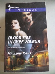 Blood Ties In Chef Voleur Mallory Kane