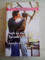 Safe in The Tycoon's Arms Jennifer Faye