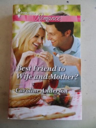 Best Friend To Wife and Mother Caroline Anderson