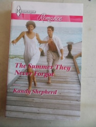 The Summer They Never Forgot Kandy Shepherd