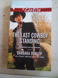 The Last Cowboy Standing Barbara Dunlop