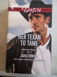 Her Texan To Tame Sara Orwig