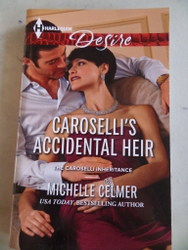 Caroselli's Accidental Heir Michelle Celmer
