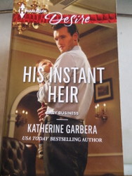 His Instant Heir Katherine Garbera