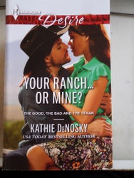 Your Ranch Or Mine Kathie Denosky