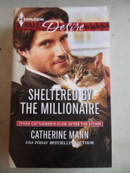Sheltered By The Millionaire Catherine Mann