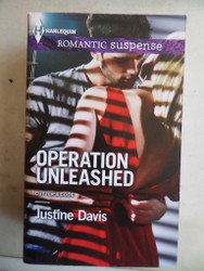 Operation Unleashed Justine Davis