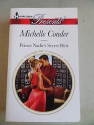 Prince Nadir's Secret Heir Michelle Conder