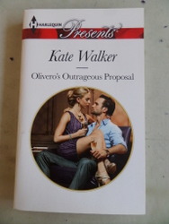 Olivero's Outrageous Proposal Kate Walker