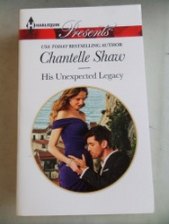 His Unexpected Legacy Chantelle Shaw