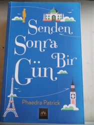 Senden Sonra Bir Gün Phaedra Patrick