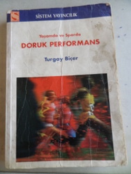 Yaşamda ve Sporda Doruk Performans Turgay Biçer