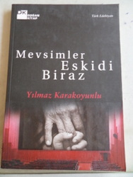 Mevsimler Eskidi Biraz