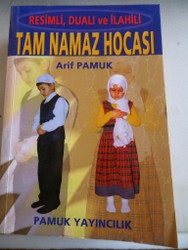 Tam Namaz Hocası Arif Pamuk