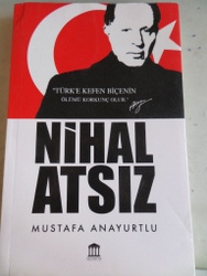 Nihal Atsız Mustafa Anayurtlu