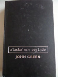 Alaska'nın Peşinde John Green