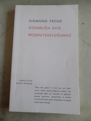 Uygarlığa Dair Hoşnutluğumuz Sigmund Freud