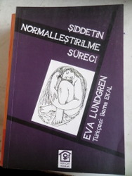 Şiddetin Normalleştirilme Süreci