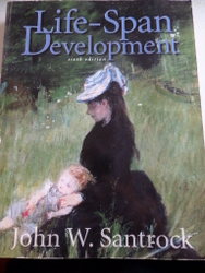Life Span Development John W. Santrock