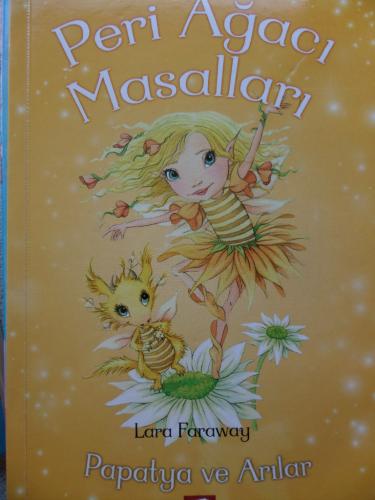 Peri Ağacı Masalları Papatya Ve Arılar Lara Faraway