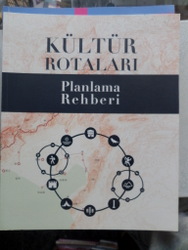 Kültür Rotaları Planlama Rehberi