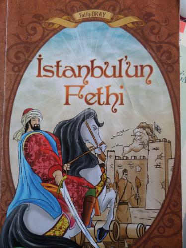 İstanbul'un Fethi Fethi Okay